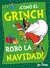 COMÓ EL GRINCH ROBO LA NAVIDAD - Dr Seuss - EDITORIAL Beascoa