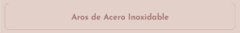Banner de la categoría Aros de Acero Inoxidable