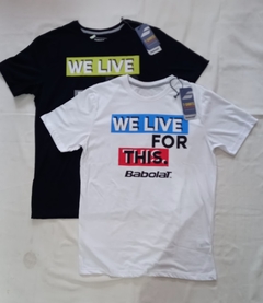 Remera Babolat - We live for this