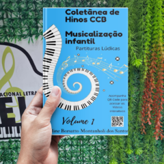 Coletânea de Hinos CCB - Musicalização Infantil - Partituras Lúdicas - Versão Física