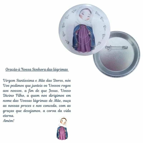 Botton com cartão de oração de Nossa Senhora das lágrimas