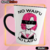 TAZA CONICA NO WAIFU NO LAIFU