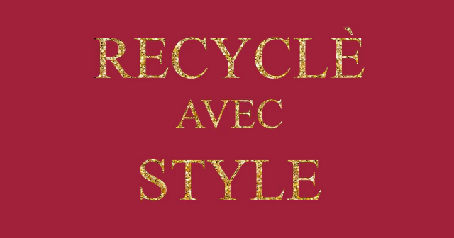 Recyclè Avec Style