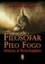 Filosofar Pelo Fogo