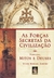 As Forças Secretas da Civilização
