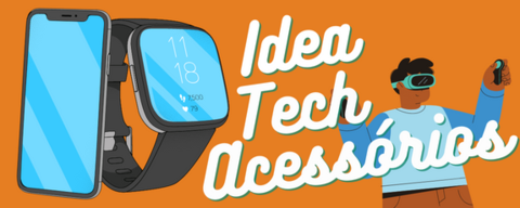 Idea Tech Acessórios