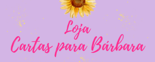 Loja Cartas para Bárbara