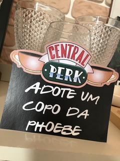 placa Adote um copo da Phoebe
