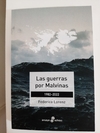 Las Guerras Por Malvinas De Federico Lorenz