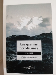 Las Guerras Por Malvinas De Federico Lorenz
