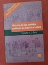 Historia de los Partidos Políticos en América Latina de Torcuato S. Di Tella