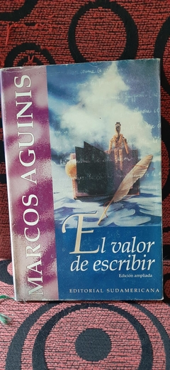 El Valor De Escribir De Marcos Aguinis