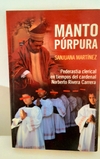 Manto púrpura de Sanjuana Martínez