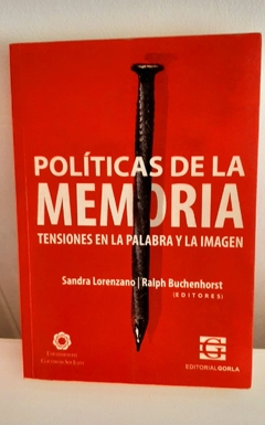Políticas de la memoria de Lorenzano y Buchenhorst