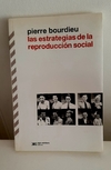 Las estrategias de la reproducción social de Pierre Bourdieu