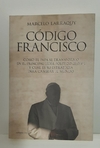Código Francisco de Marcelo Larraquy