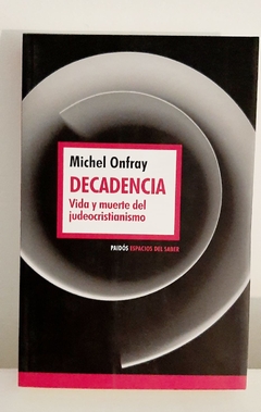 Decadencia de Michel Onfray
