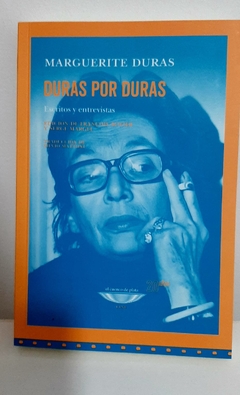 Duras por Duras de Marguerite Duras