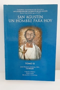 San Agustín un hombre para hoy Tomo II