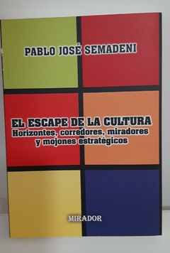 El escape de la cultura de Semadeni