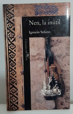 Nen, la inútil de Ignacio Solares