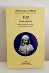 V13 Crónica judicial de Emmanuel Carrére