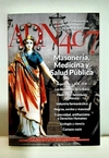ADN 407 Masonería, Medicina y Salud Pública