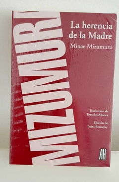 La herencia de la Madre de Minae Mizumura