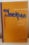 En libertad de Silviano Santiago