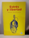Estrés y libertad de Peter Sloterdijk