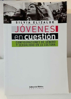 Jóvenes en cuestión de Silvia Elizalde(Usado)