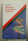 Aventuras de la cultura argentina en siglo XX