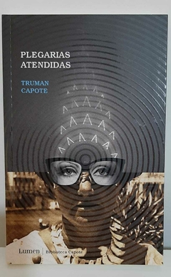 Plegarias Atendidas de Truman Capote