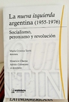 La nueva izquierda argentina(1955-1976) de María C. Tortti