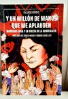 Y un millón de manos que me aplauden de Facundo Arroyo