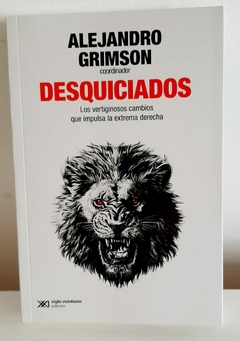 Desquiciados de Alejandro Grimson
