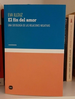 El fin del amor de Eva Illouz