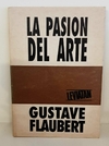 La pasion del arte de Gustave Flaubert