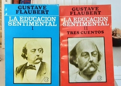 La educación sentimental I y II de Gustave Flaubert