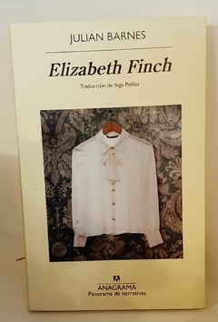 Elizabeth Finch de Julian Barnes(Usado)