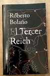 El Tercer Reich de Roberto Bolaño