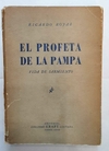 El profeta de la Pampa de Ricardo Rojas