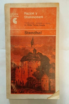Racine y Shakespeare de Stendhal