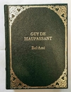 Bel-Ami de Guy de Maupassant
