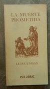 La muerte prometida de Luis Gusman