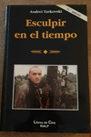 Esculpir el tiempo de Andrei Tarkovski