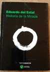Historia de la mirada de Eduardo del Estal