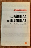 La fábrica de historias de Jerome Bruner