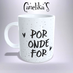 CANECA XÍCARA MINIMALISTA ROMANTICAS POR ONDE FOR 27 - comprar online