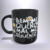 CANECA XÍCARA BEM ME QUERO MAL ME AGUENTO TODA PRETA 8 - comprar online